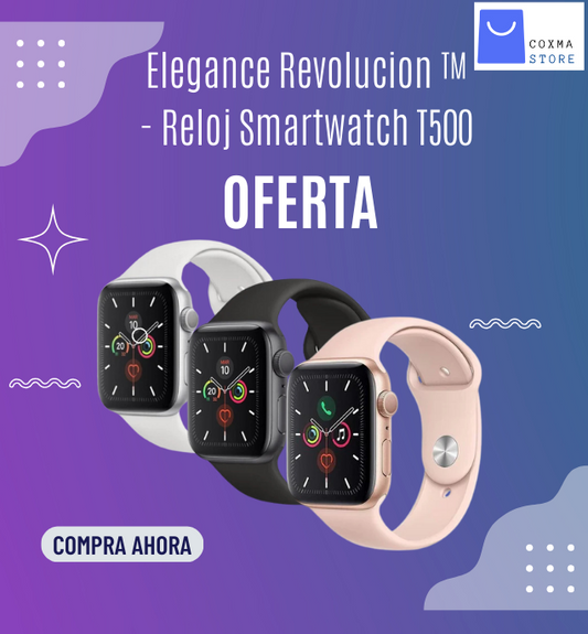 Elegance Revolucion ™ - Reloj Smartwatch T500